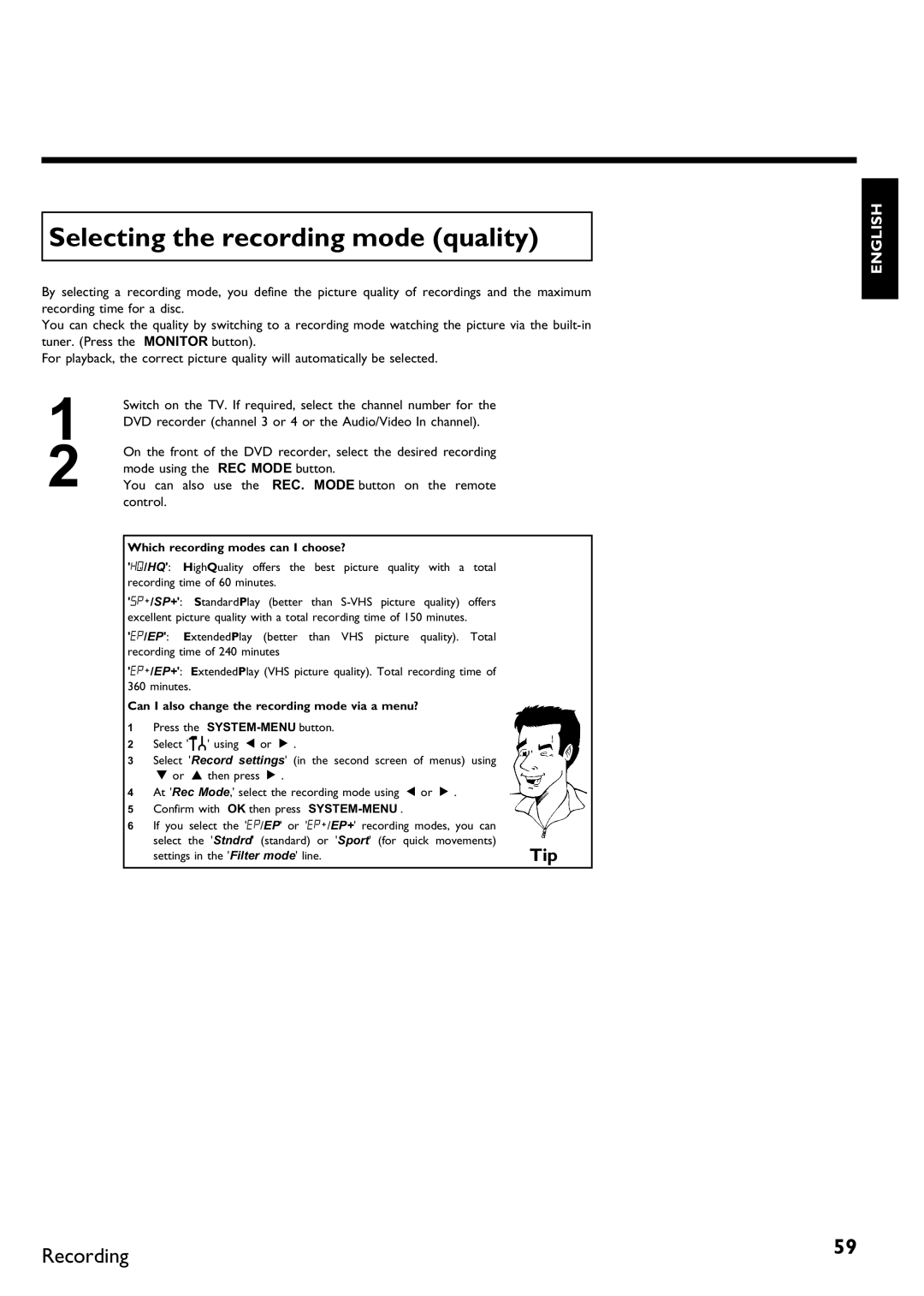 Magnavox MDV630R, MDV650R manual Selecting the recording mode quality, Which recording modes can I choose? 