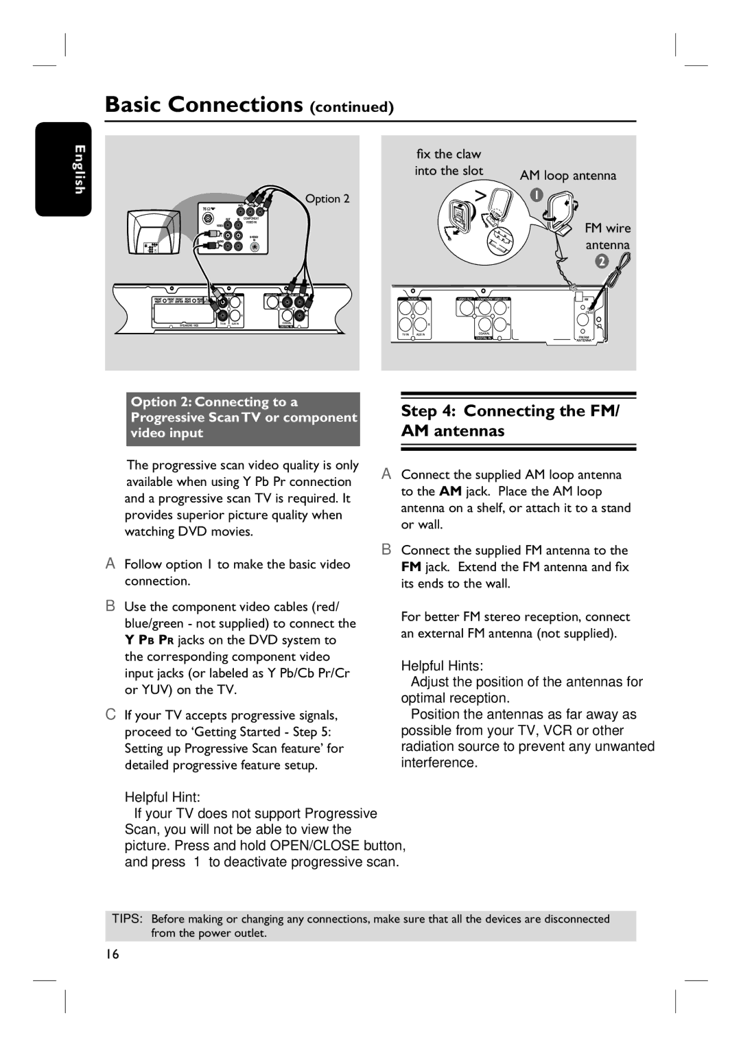 Magnavox MRD100 user manual Connecting the FM/ AM antennas, Follow option 1 to make the basic video connection 