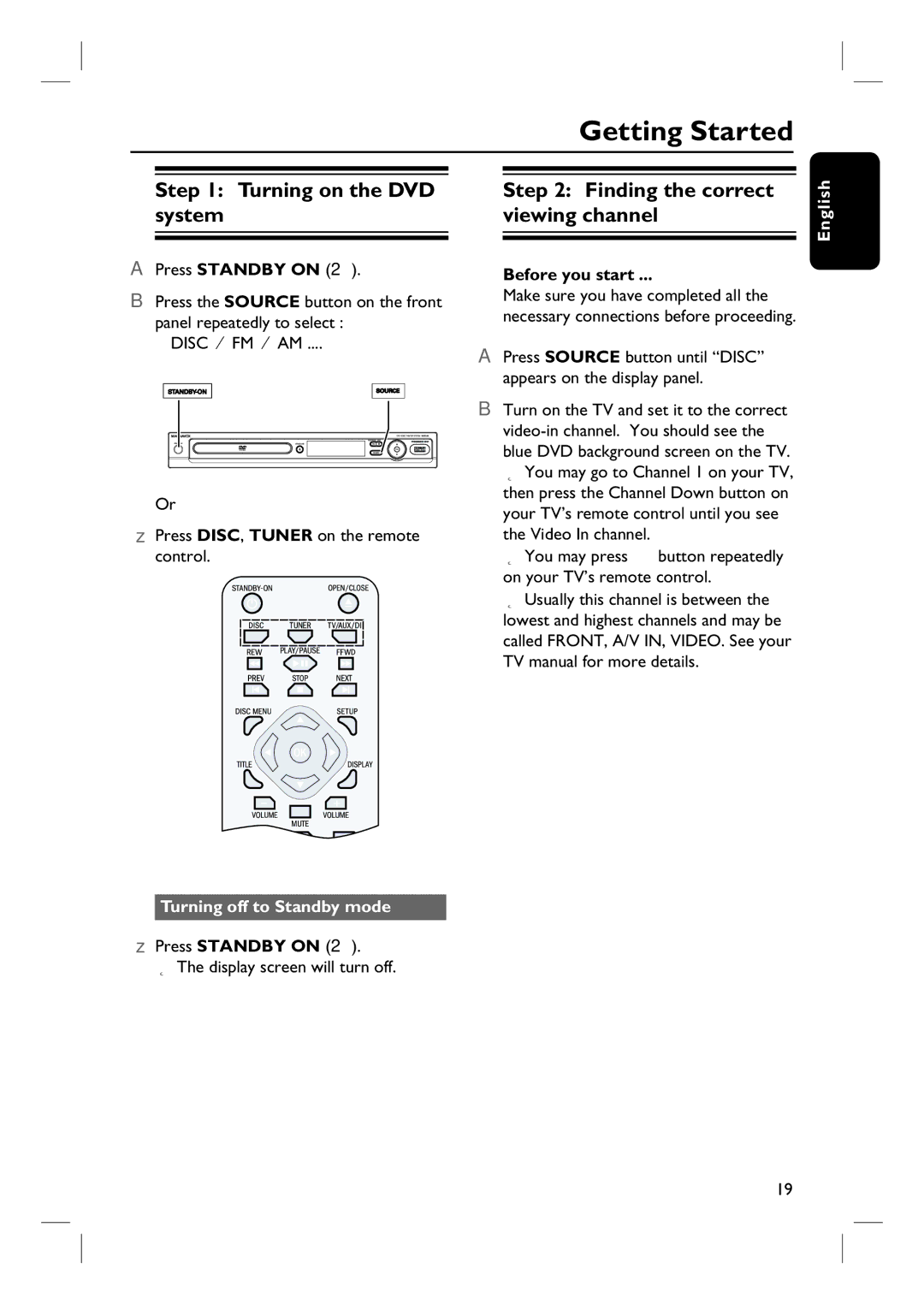 Magnavox MRD100 user manual Getting Started, Turning on the DVD system, Finding the correct viewing channel 