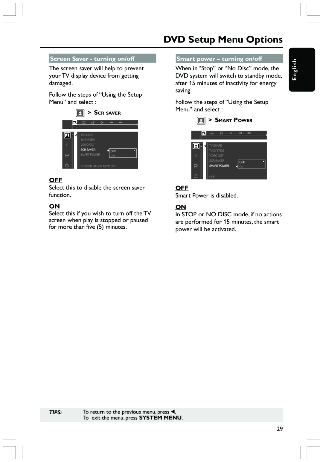 Magnavox MRD130 user manual Screen Saver turning on/off Smart power turning on/off, Off, Smart Power is disabled 