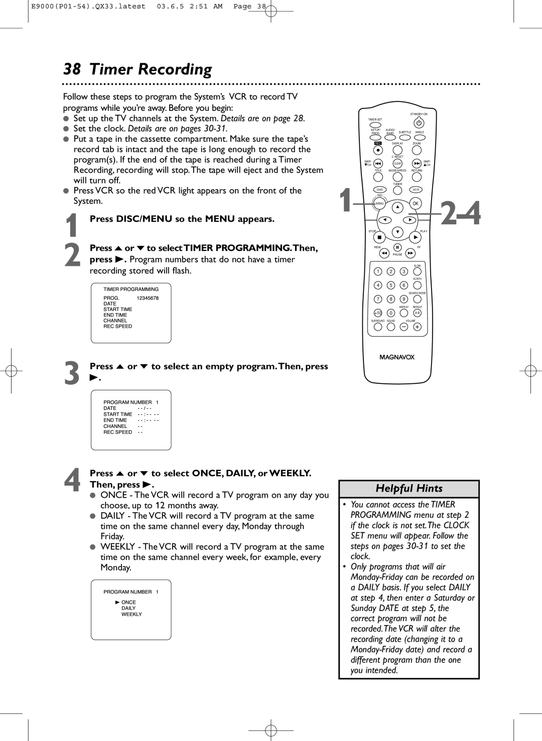 Magnavox MRD500VR Timer Recording, Set the clock. Details are on pages, Press o or p to select ONCE, DAILY, or Weekly 