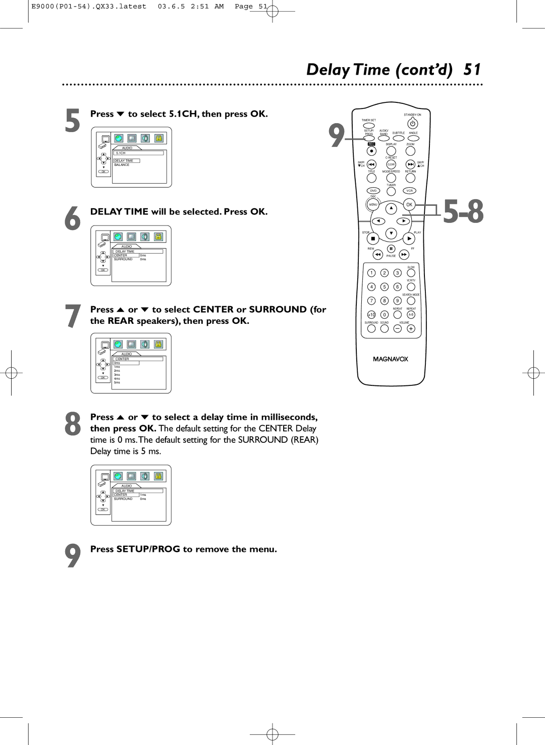 Magnavox MRD500VR Delay Time cont’d, Press p to select 5.1CH, then press OK, Delay Time will be selected. Press OK 