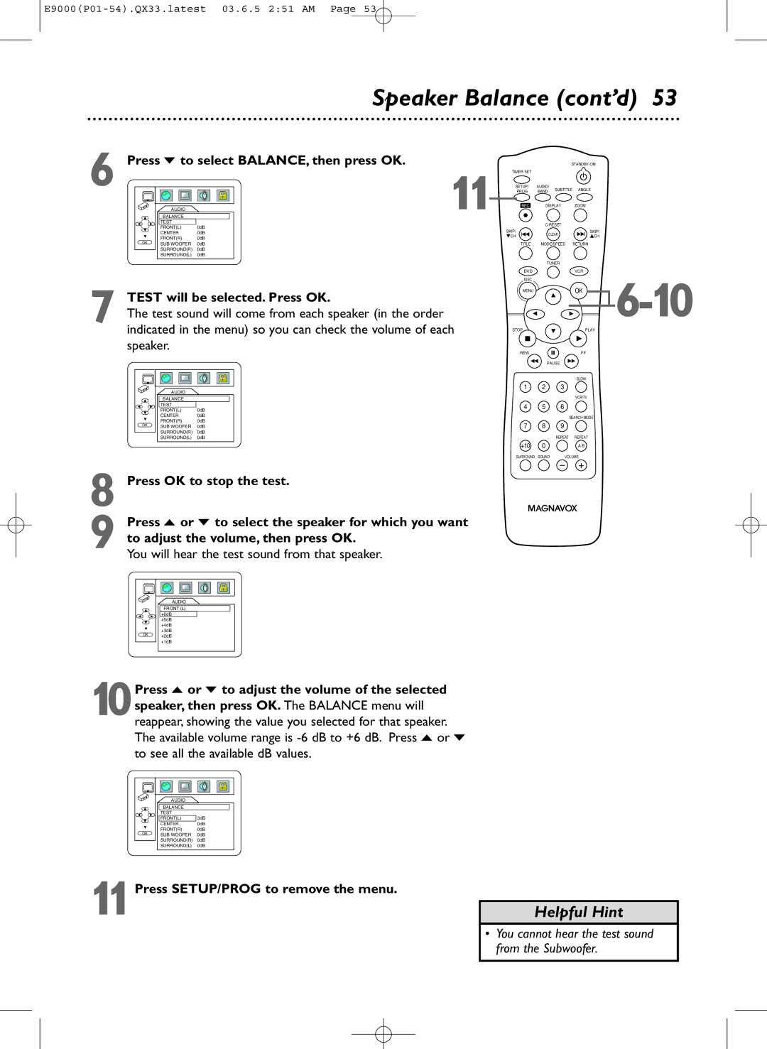 Magnavox MRD500VR Speaker Balance cont’d, Press p to select BALANCE, then press OK, Test will be selected. Press OK 