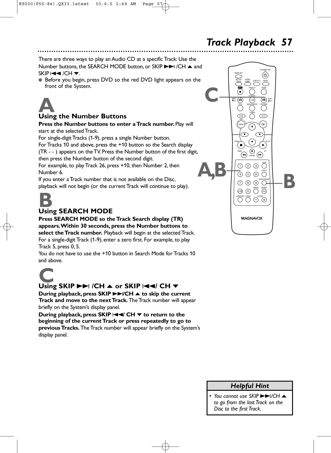 Magnavox MRD500VR owner manual Using the Number Buttons, Using Search Mode, Using Skip i /CH o or Skip j/ CH p 