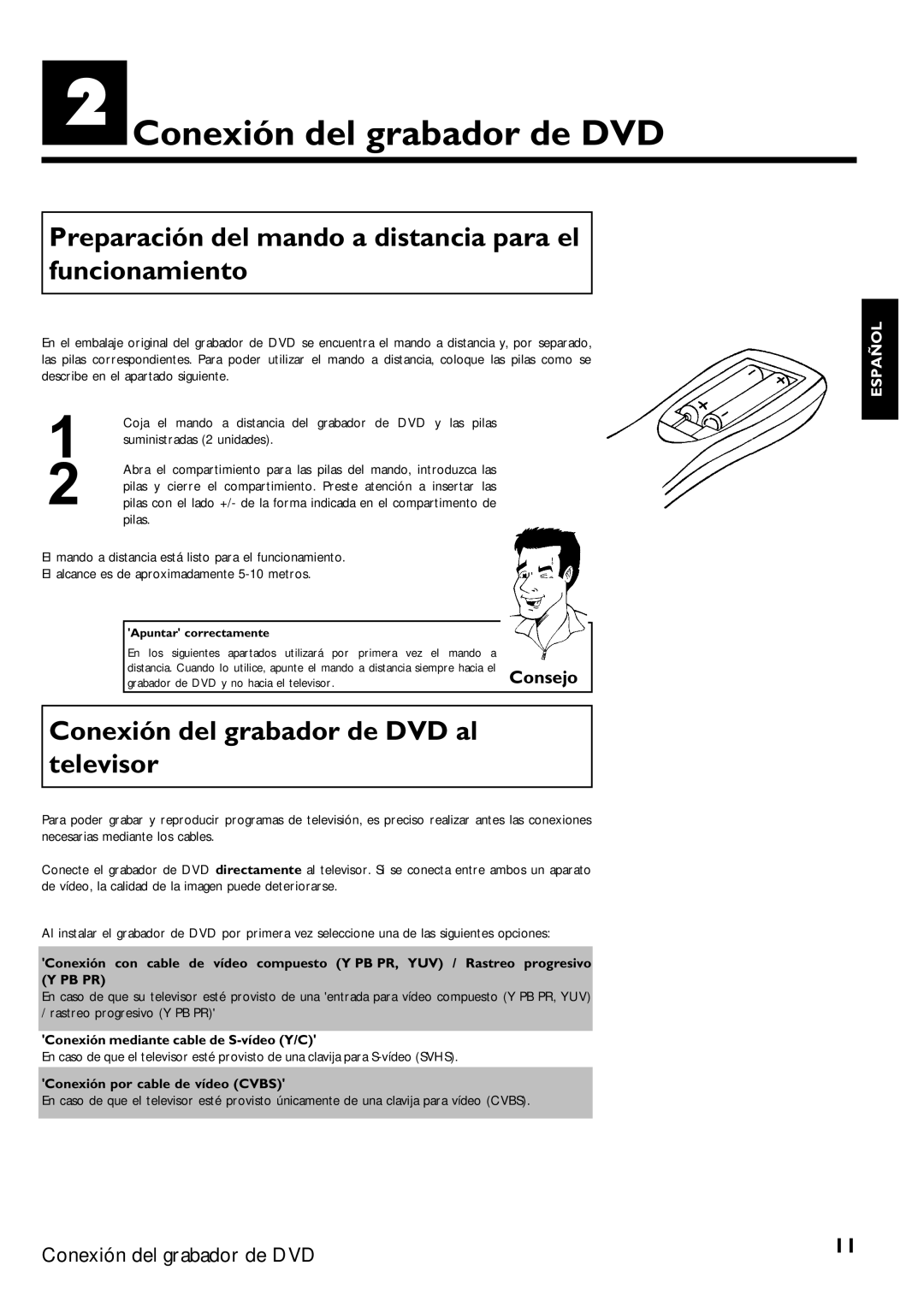 Magnavox MRV640 manual BConexión del grabador de DVD, Preparación del mando a distancia para el funcionamiento 