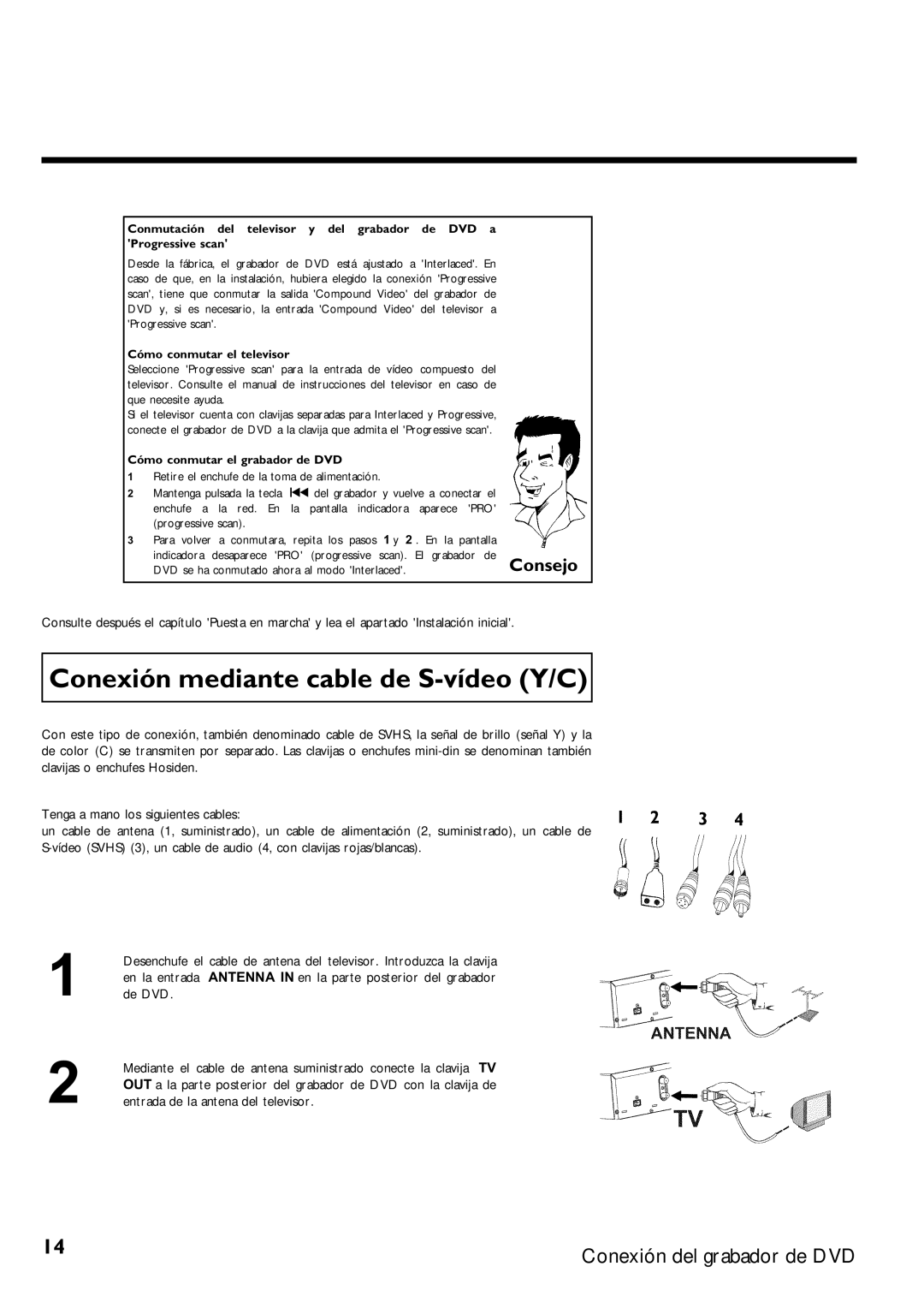 Magnavox MRV640 manual Conexión mediante cable de S Y/C, Cómo conmutar el televisor, Cómo conmutar el grabador de DVD 