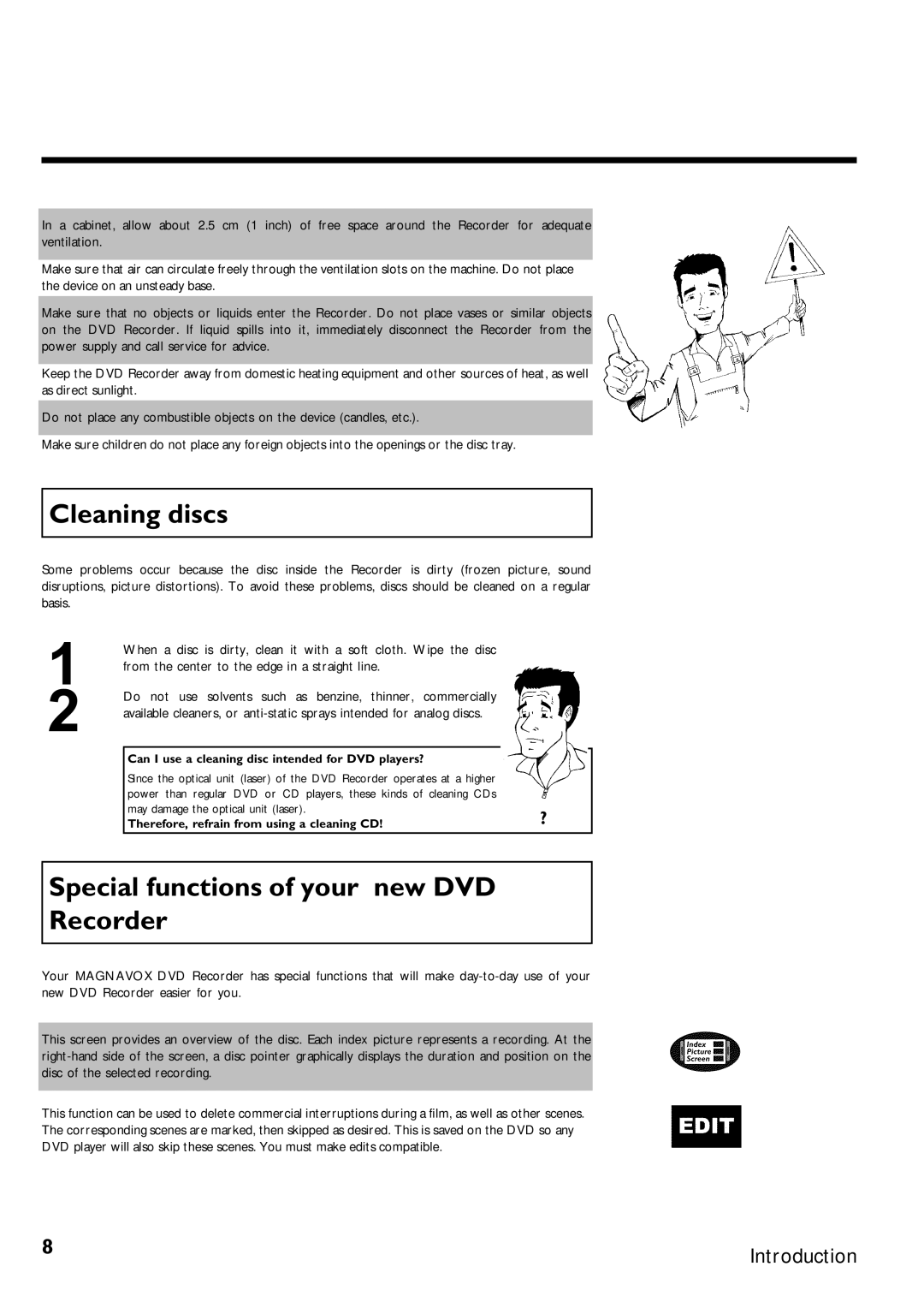 Magnavox MRV640 Cleaning discs, Special functions of your new DVD Recorder, Therefore, refrain from using a cleaning CD 