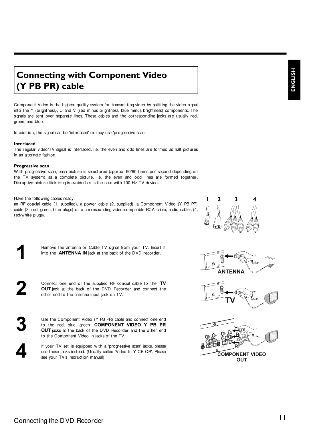 Magnavox MRV640 manual Connecting with Component Video Y PB PR cable, Interlaced, Progressive scan 