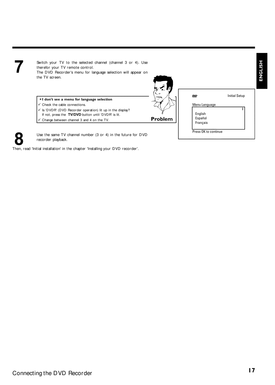 Magnavox MRV640 manual Problem, AI dont see a menu for language selection 