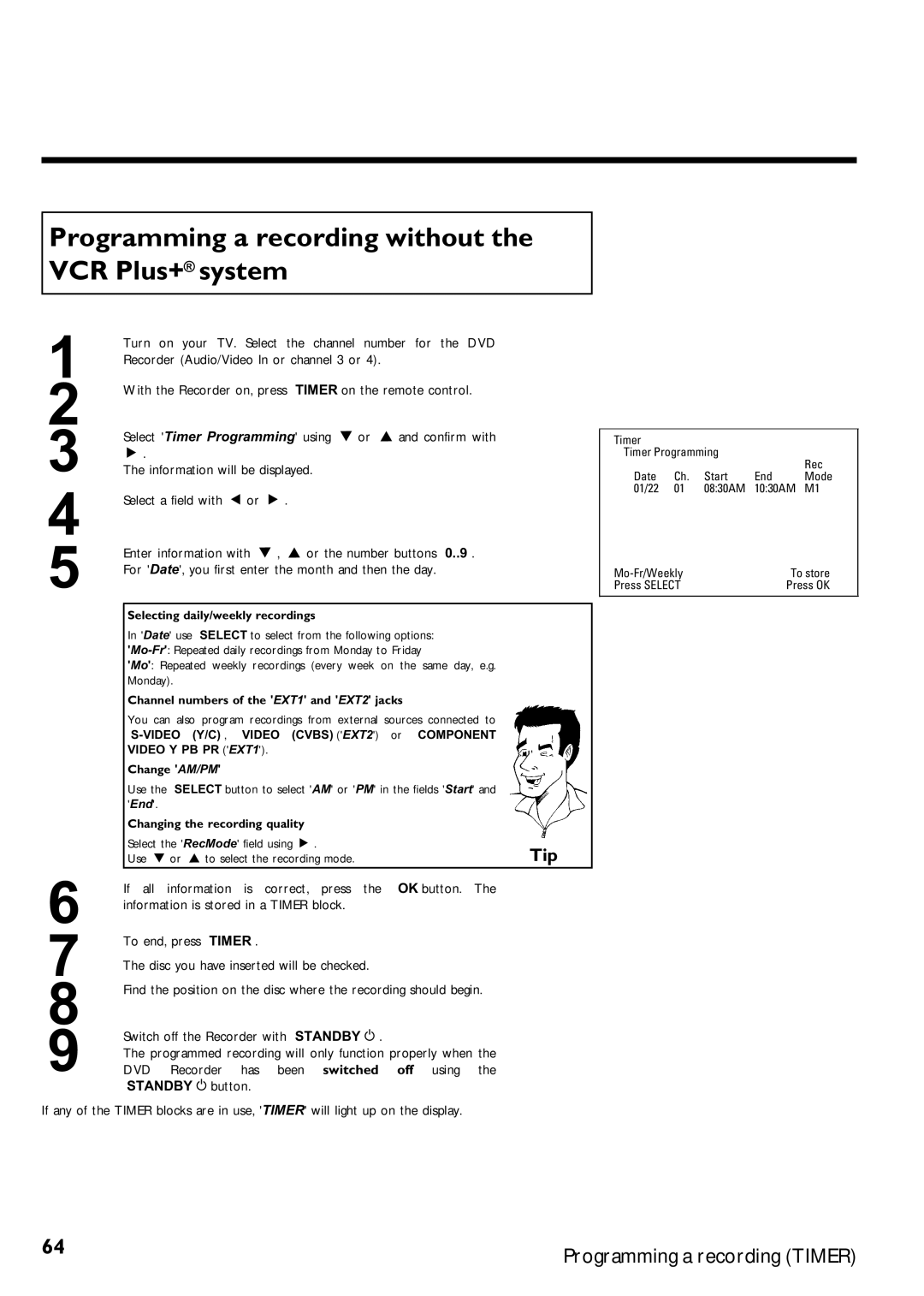 Magnavox MRV640 manual Programming a recording without the VCR Plus+ system 