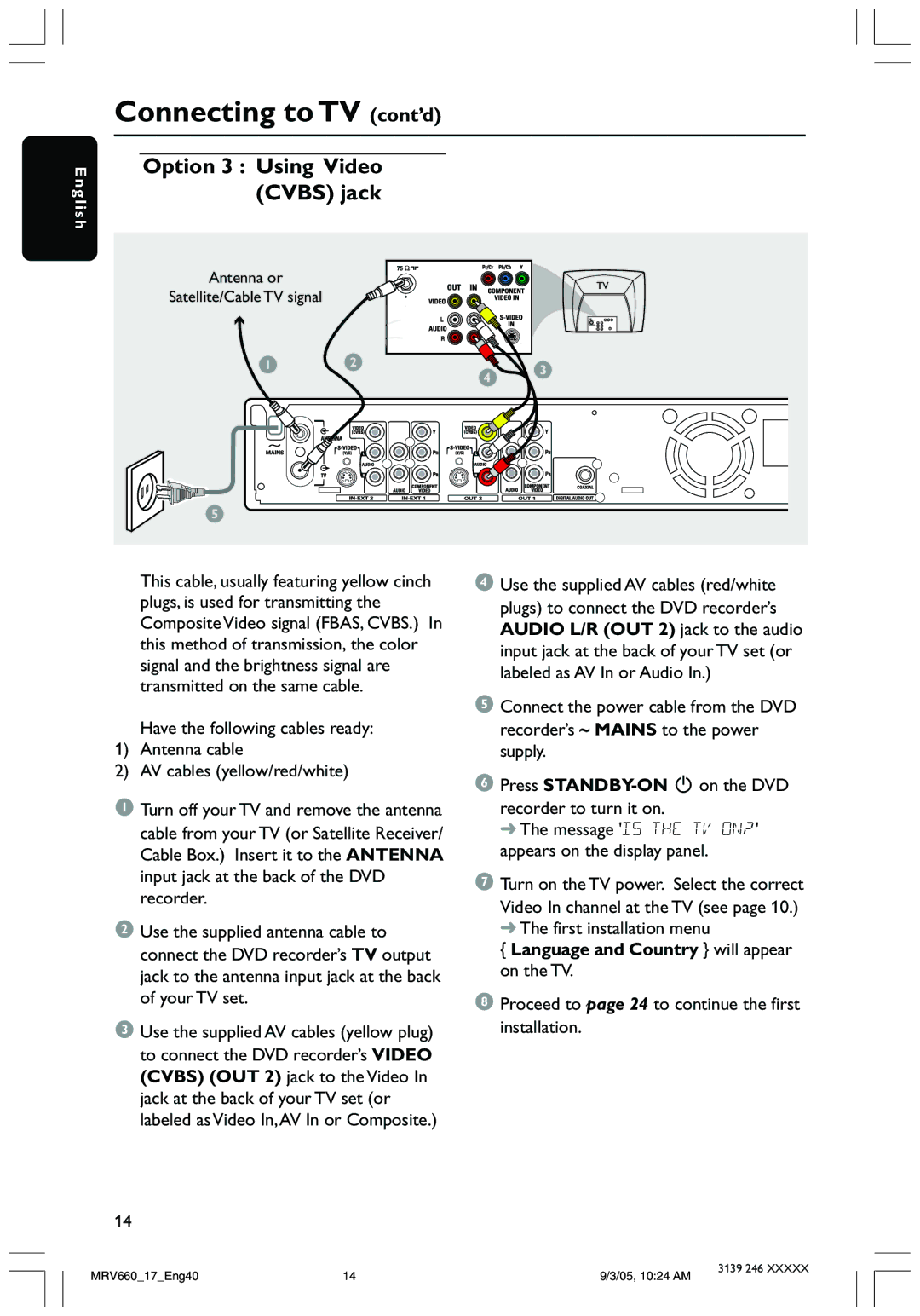 Magnavox MRV660 user manual Option 3 Using Video Cvbs jack 