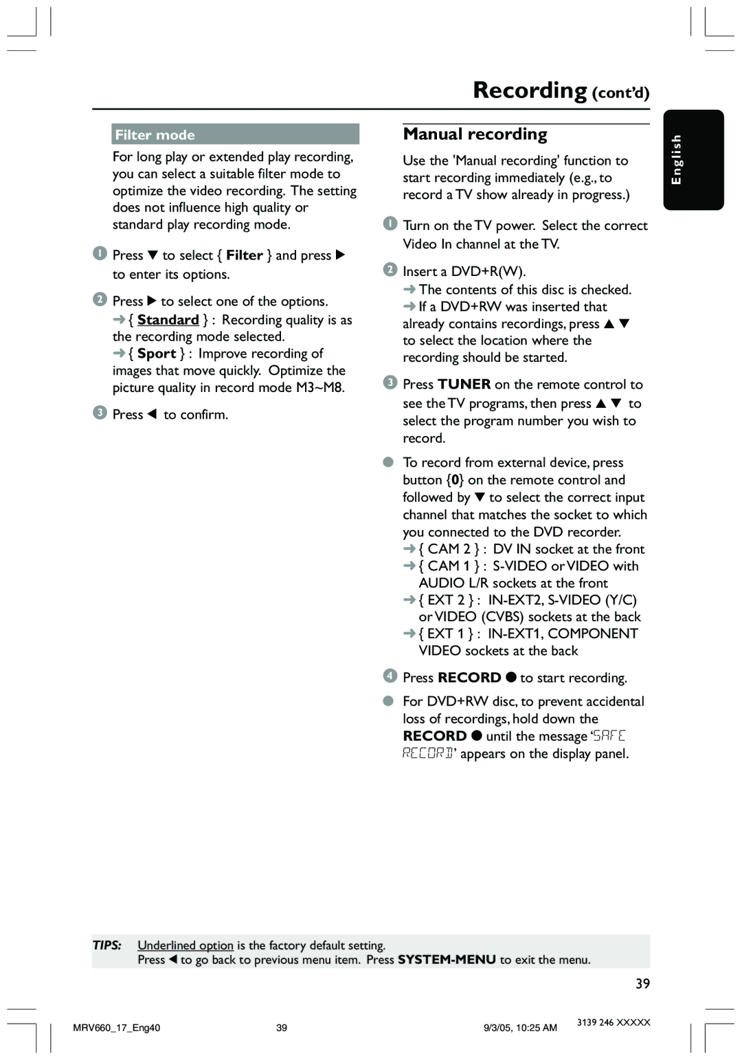 Magnavox MRV660 user manual Filter mode, EXT 2 IN-EXT2, S-VIDEO Y/C or Video Cvbs sockets at the back 