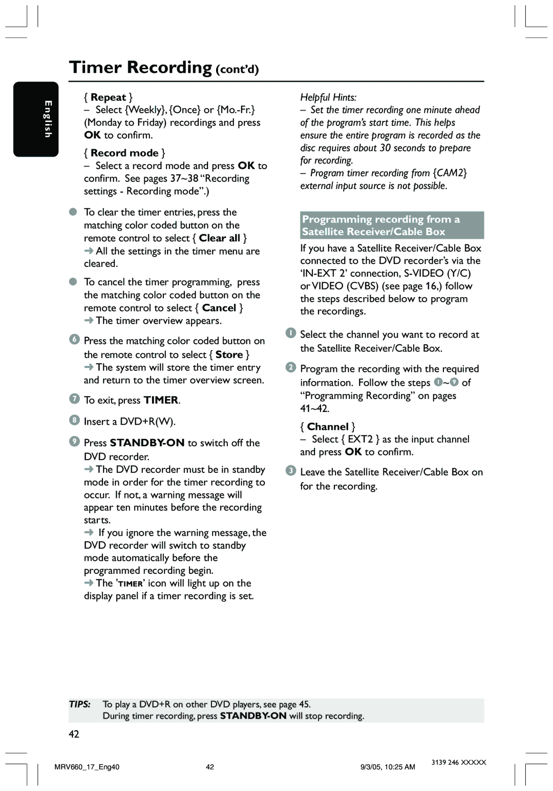 Magnavox MRV660 Timer Recording cont’d, Repeat, Record mode, Programming recording from a Satellite Receiver/Cable Box 