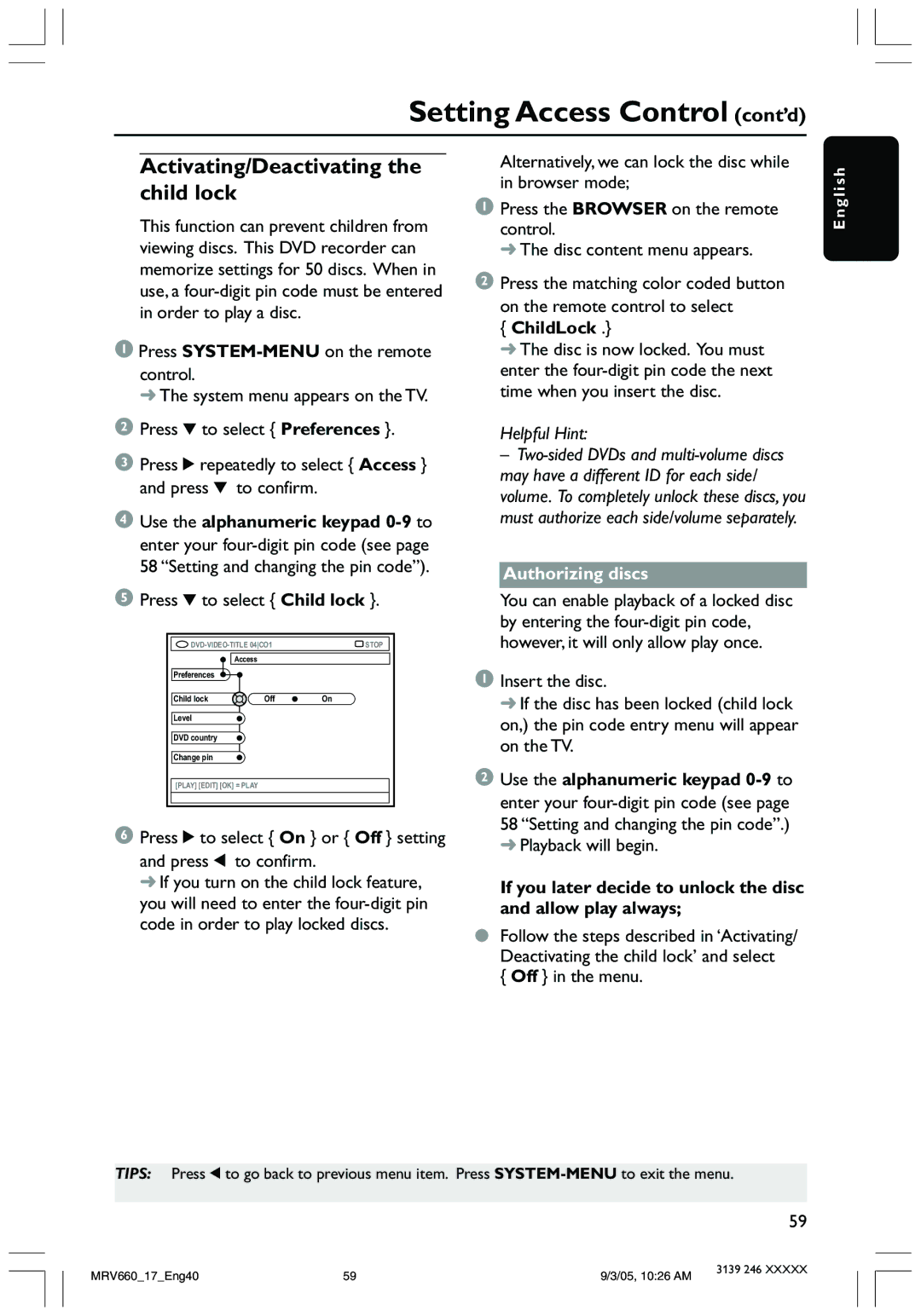 Magnavox MRV660 Setting Access Control cont’d, Activating/Deactivating the child lock, ChildLock, Authorizing discs 