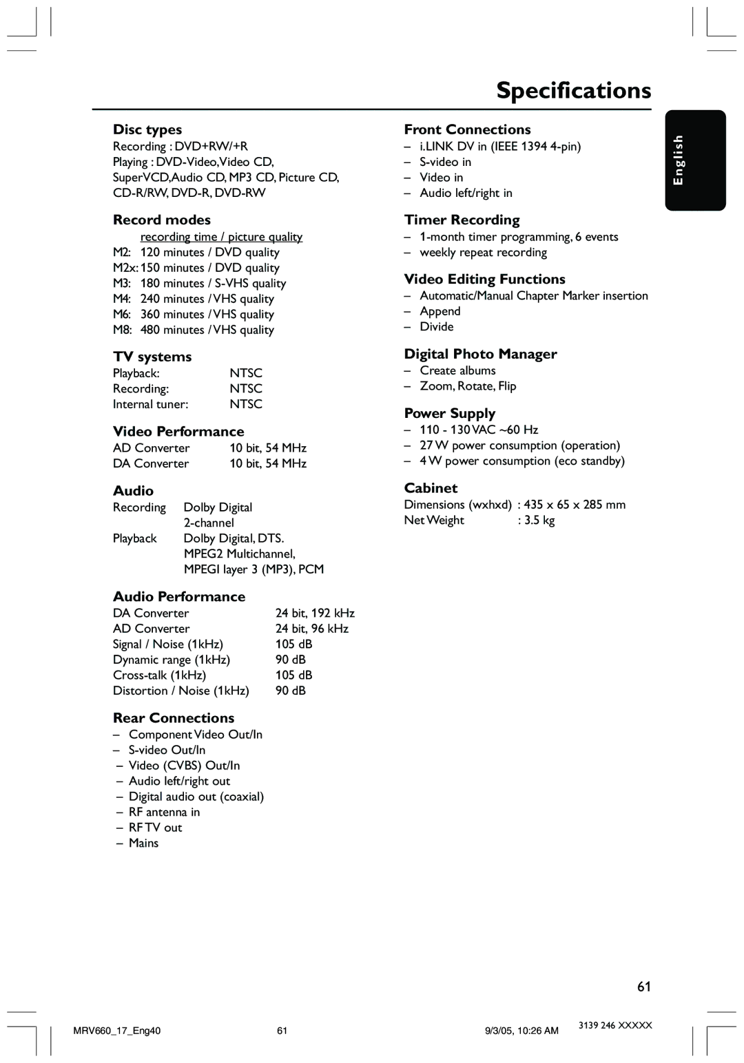 Magnavox MRV660 Disc types Front Connections, Record modes, TV systems, Video Performance, Audio Performance, Cabinet 