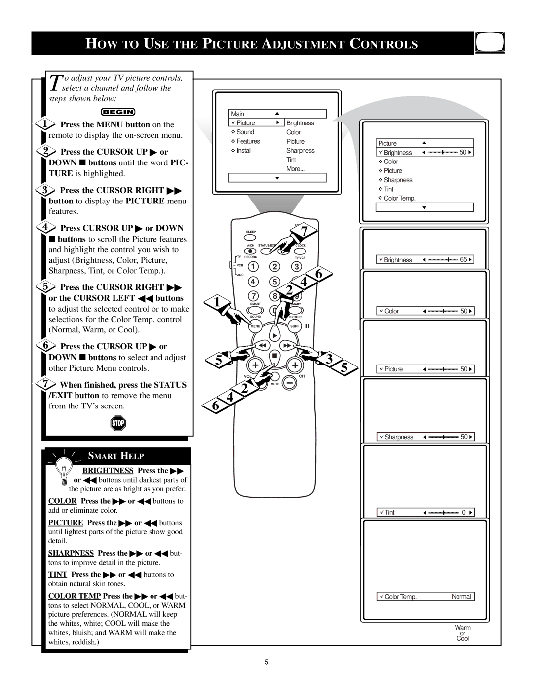 Magnavox MS3250C manual HOW to USE the Picture Adjustment Controls, Press the Menu button on, Press Cursor UP or Down 