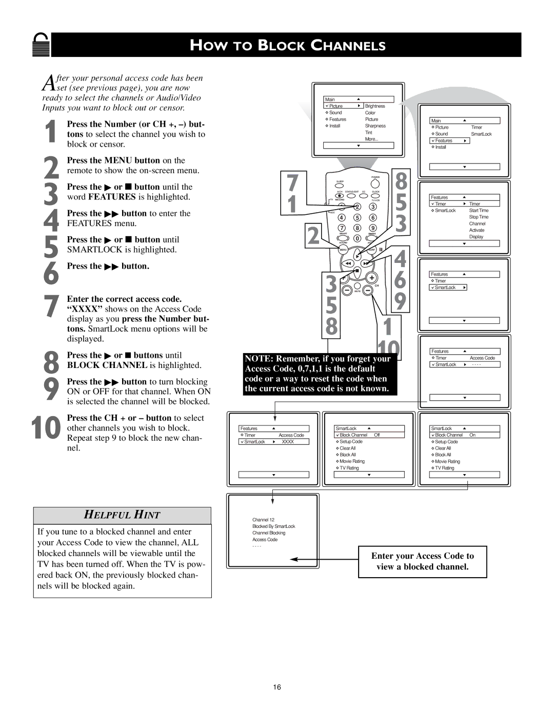 Magnavox MS3252S MS3652S owner manual HOW to Block Channels, Press the Number or CH +, but 