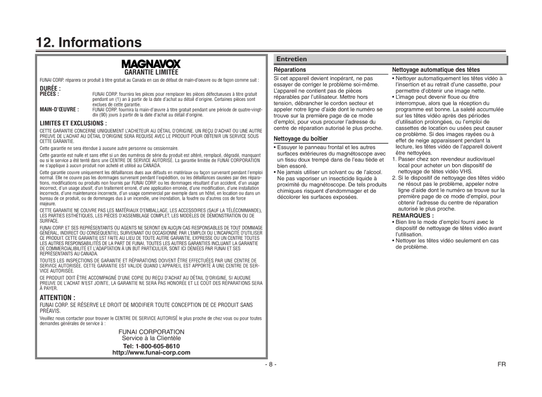 Magnavox MSC455 owner manual Informations, Entretien, Réparations, Nettoyage du boîtier, Nettoyage automatique des têtes 