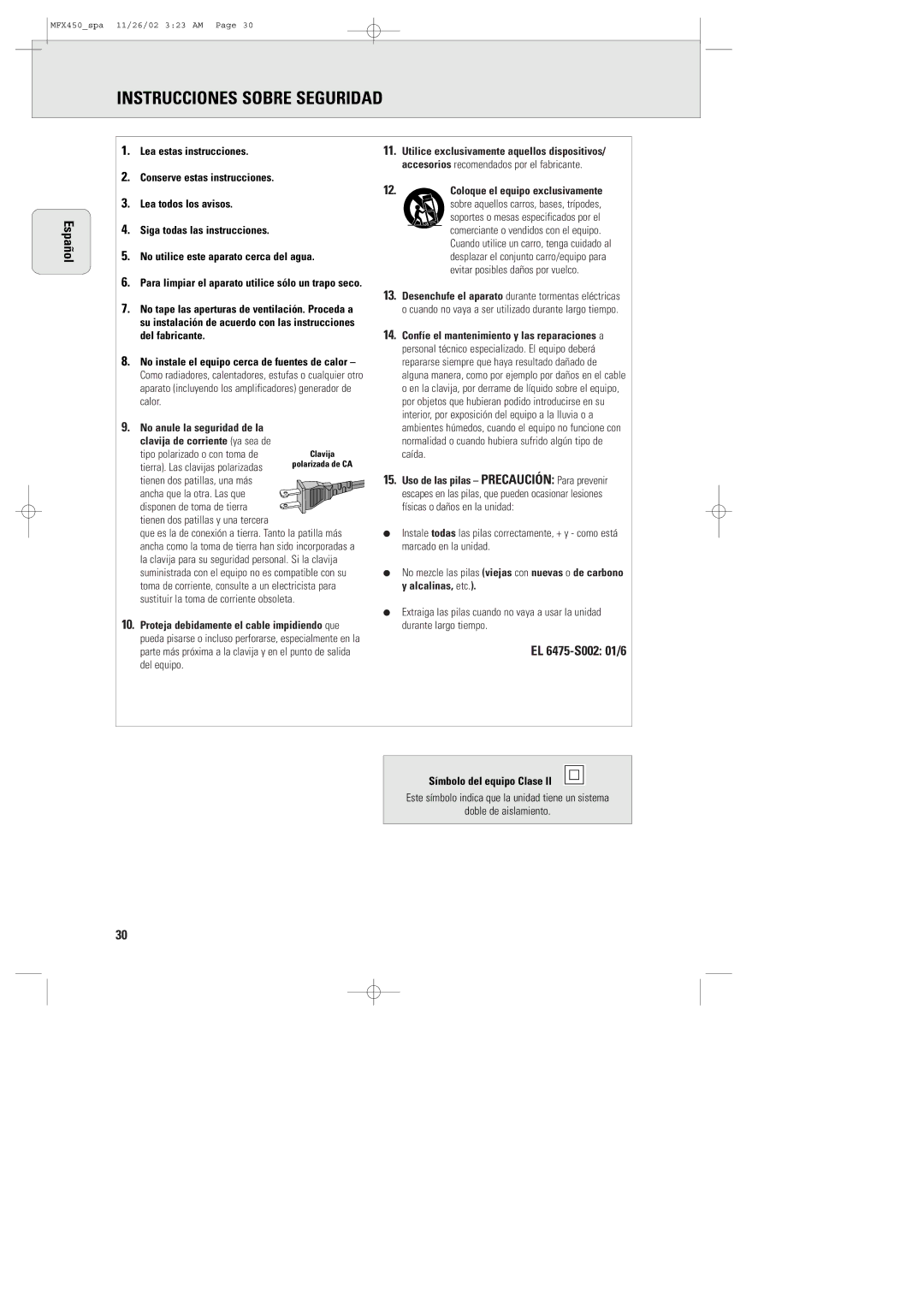 Magnavox MCS 990/17, MMX450/17 Instrucciones Sobre Seguridad, Español, EL 6475-S002 01/6, Coloque el equipo exclusivamente 