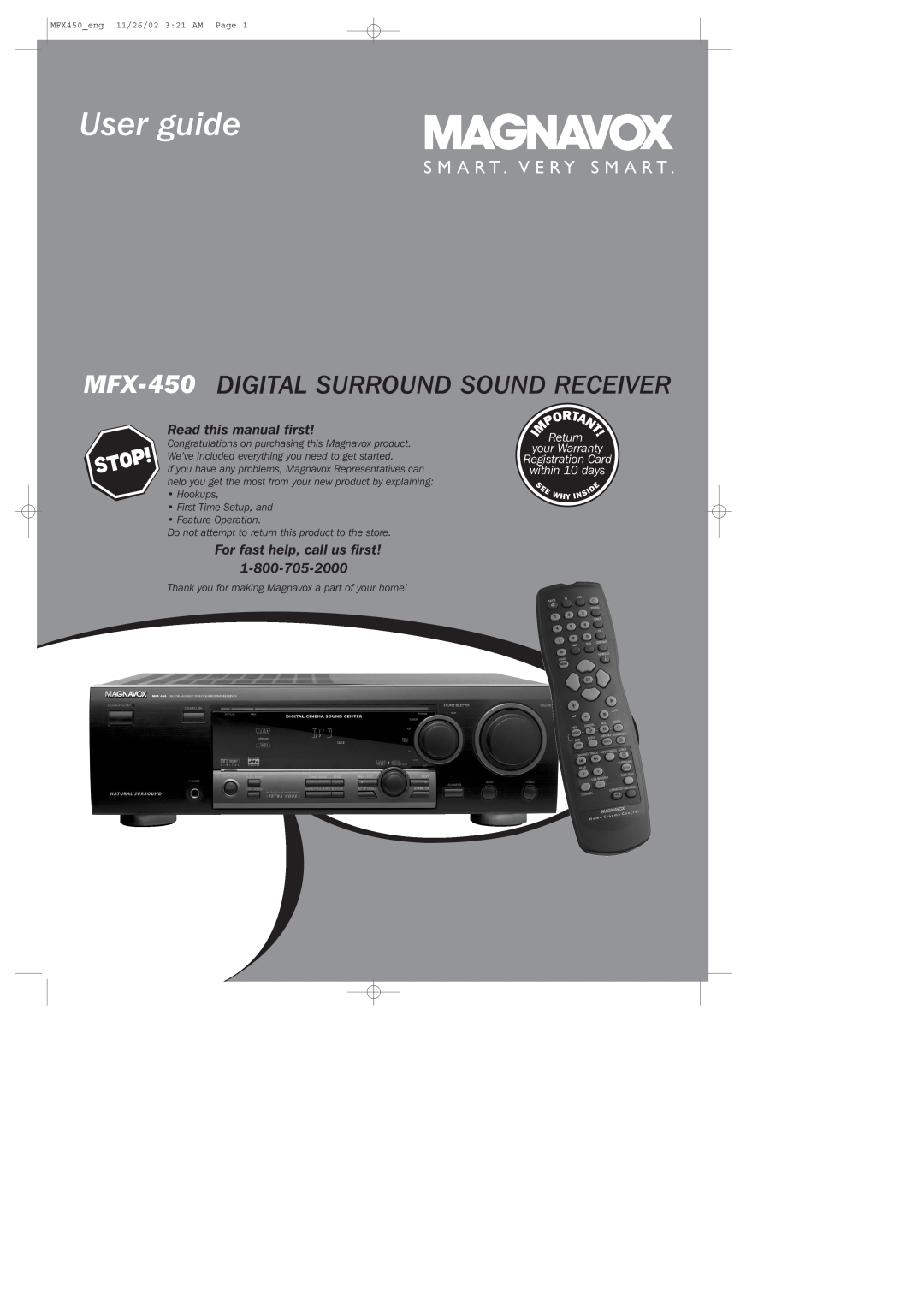 Magnavox MMX450/17 User guide, MFX-450 DIGITAL SURROUND SOUND RECEIVER, S M A R T . V E R Y S M A R T, Feature Operation 