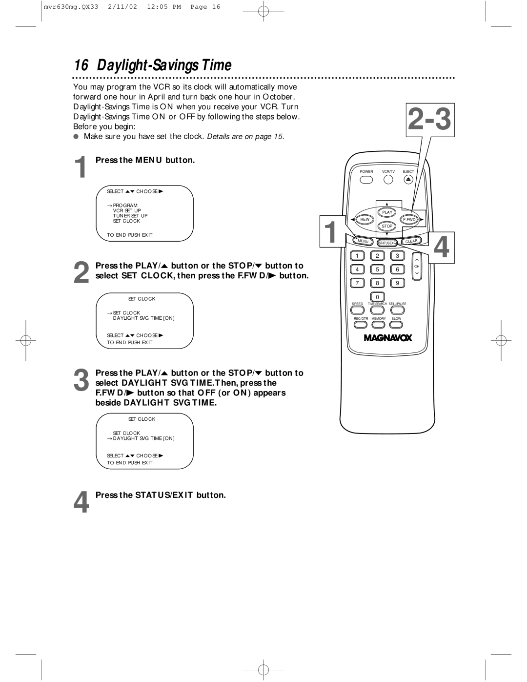 Magnavox MVR630MG, MVR430MG owner manual Daylight-Savings Time, Press the Menu button 