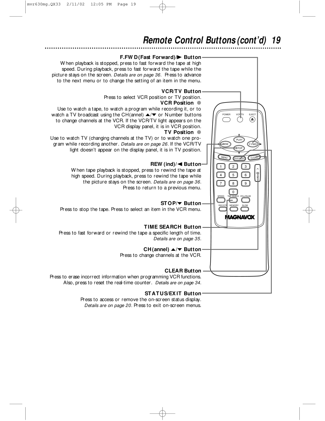 Magnavox MVR430MG, MVR630MG owner manual Remote Control Buttons cont’d, CHannel o/p Button 