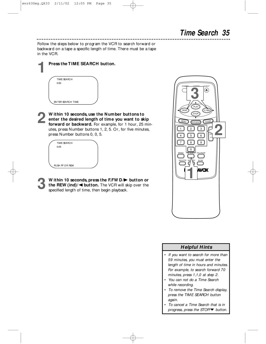 Magnavox MVR430MG, MVR630MG owner manual Press the Time Search button 