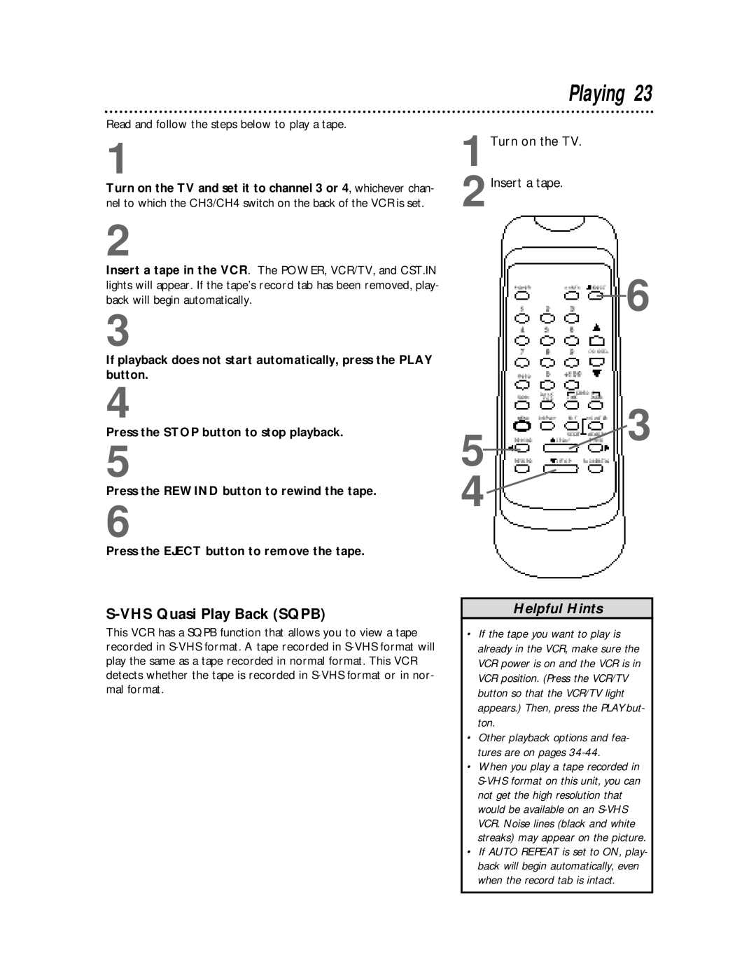 Magnavox SVB106 owner manual Playing, VHS Quasi Play Back Sqpb, Read and follow the steps below to play a tape 