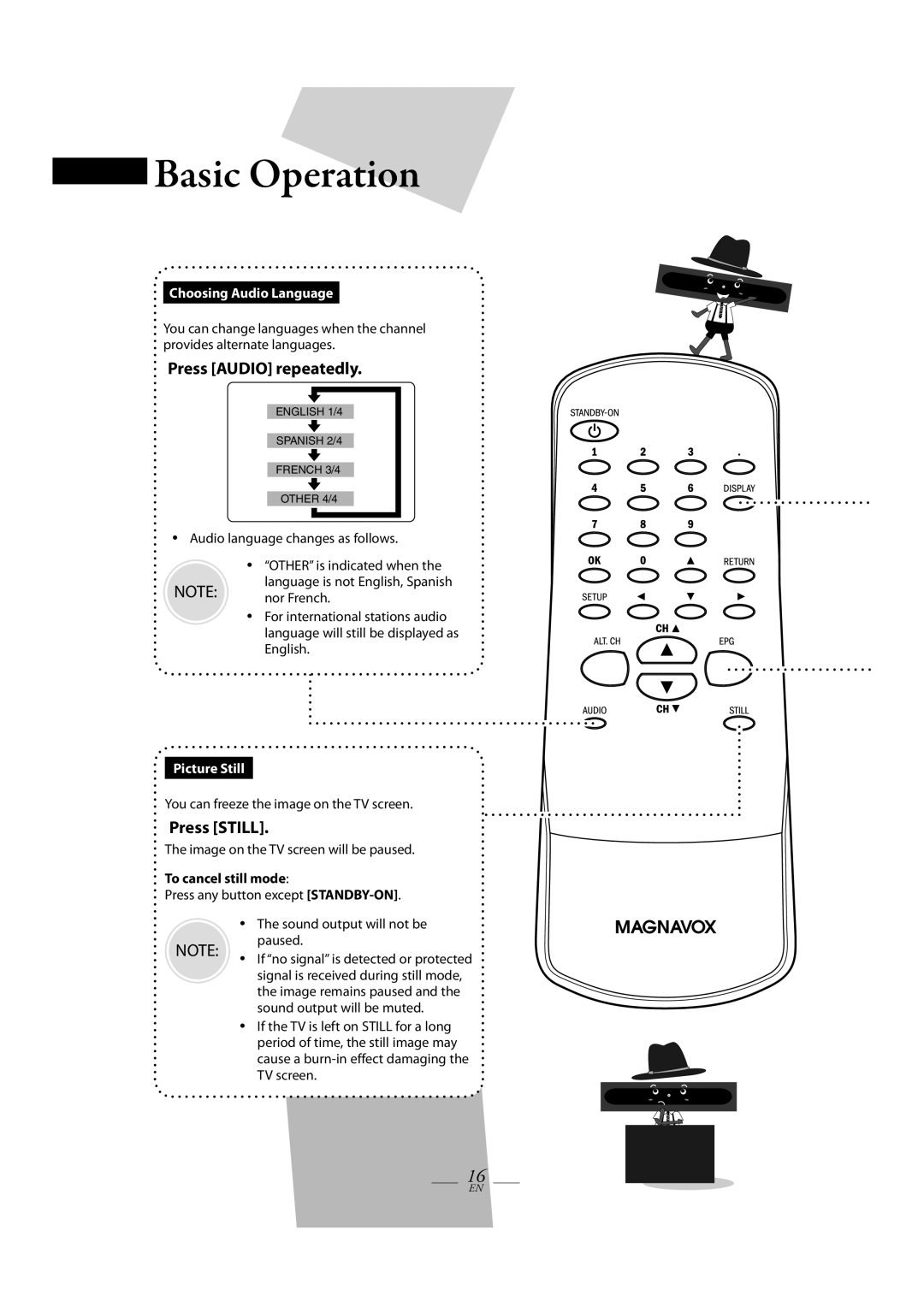 Magnavox TB100MG9 Press Audio repeatedly, Press Still, Choosing Audio Language, Picture Still, To cancel still mode 