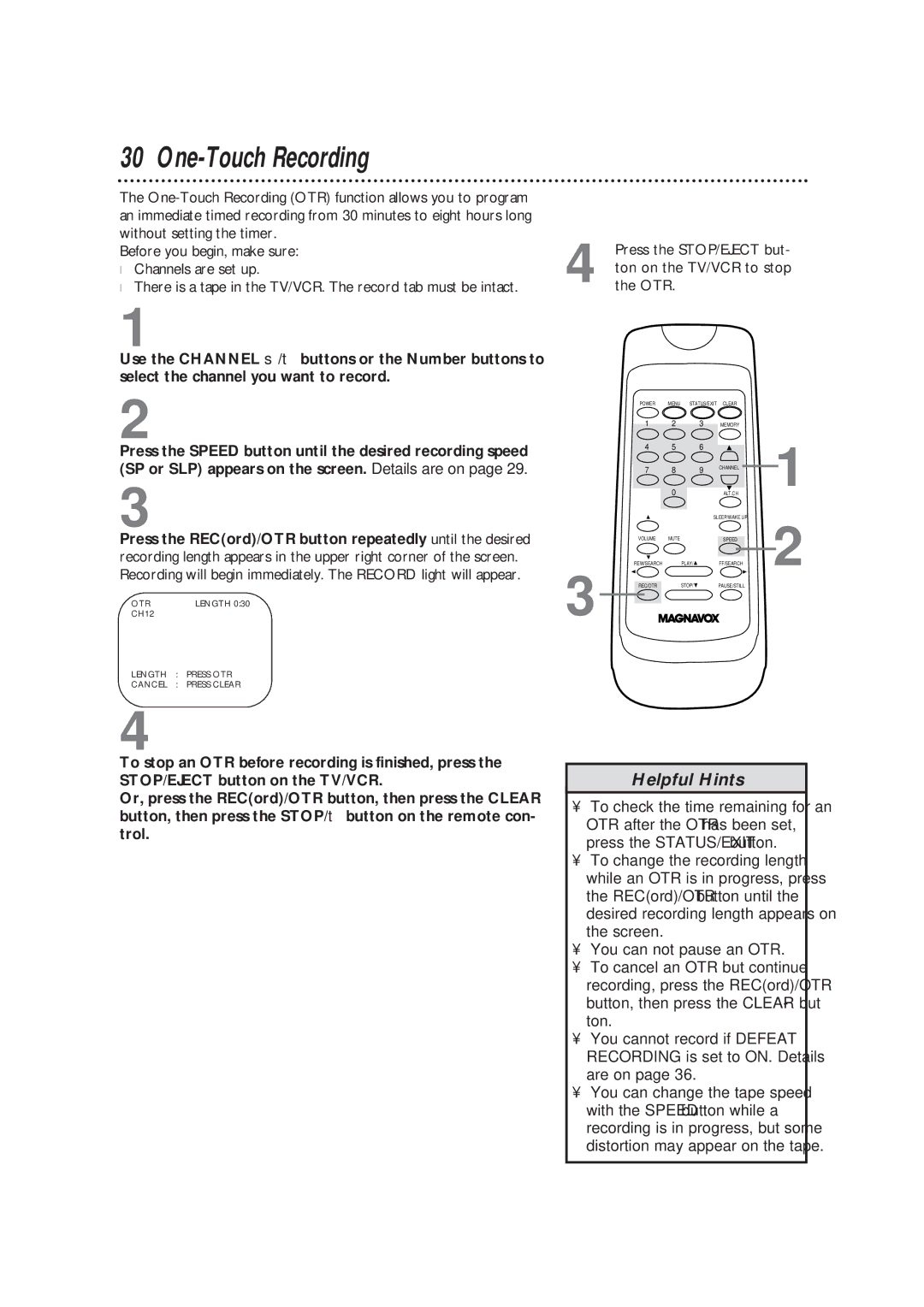 Magnavox TVCRCC13B1MG, CC19B1MG owner manual One-Touch Recording, Press the RECord/OTR button repeatedly until the desired 