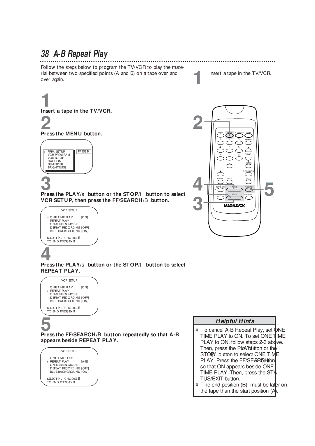 Magnavox TVCRCC13B1MG, CC19B1MG owner manual B Repeat Play, Insert a tape in the TV/VCR Press the Menu button 