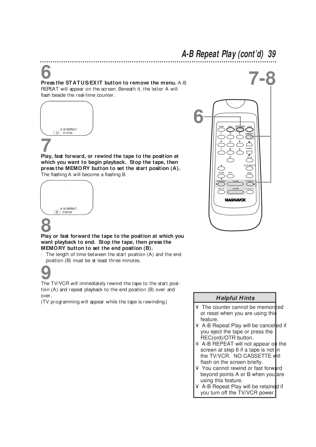 Magnavox CC19B1MG, TVCRCC13B1MG Press the STATUS/EXIT button to remove the menu. A-B, Flashing a will become a flashing B 