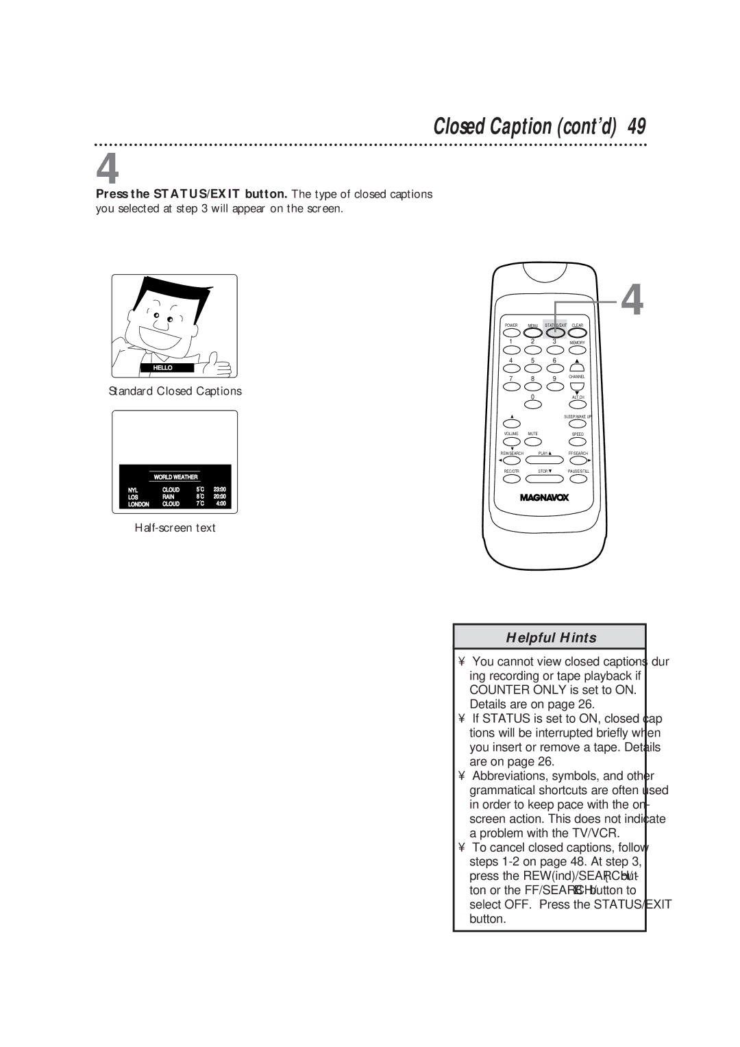 Magnavox CC19B1MG, TVCRCC13B1MG owner manual Closed Caption cont’d, Standard Closed Captions, Half-screen text 