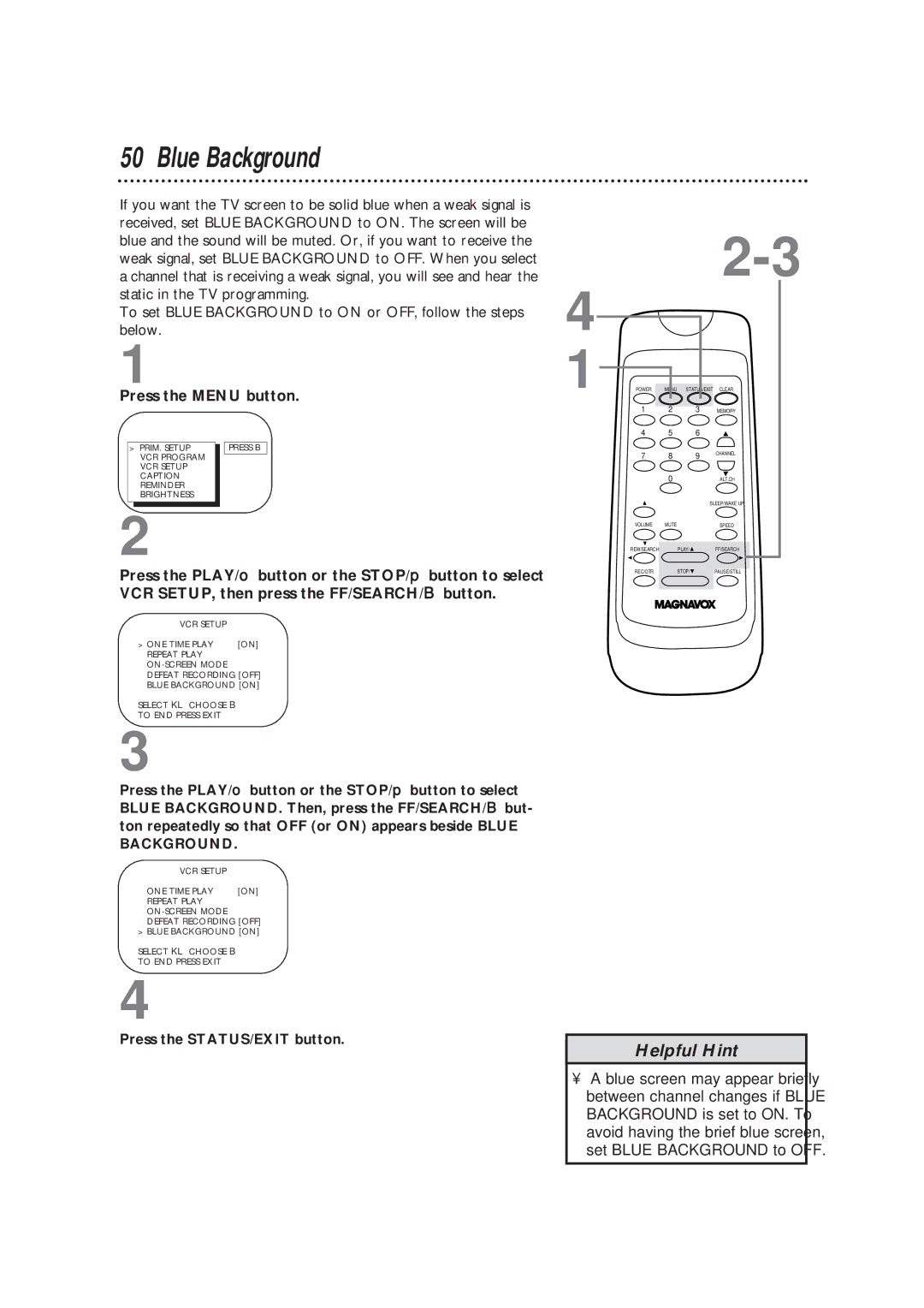 Magnavox TVCRCC13B1MG, CC19B1MG owner manual Blue Background, Press the STATUS/EXIT button 