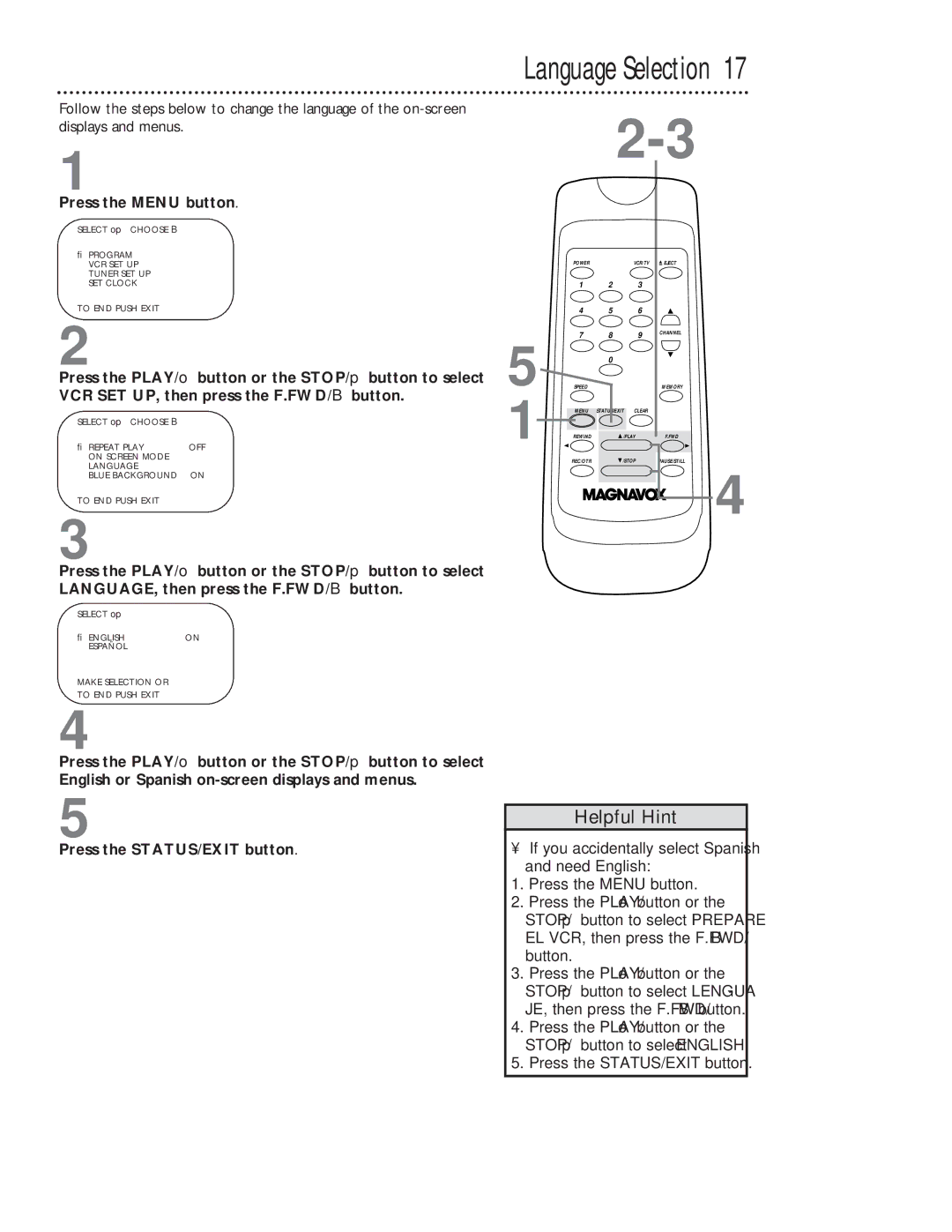 Magnavox VR201BMG owner manual Language Selection, Press the STATUS/EXIT button 