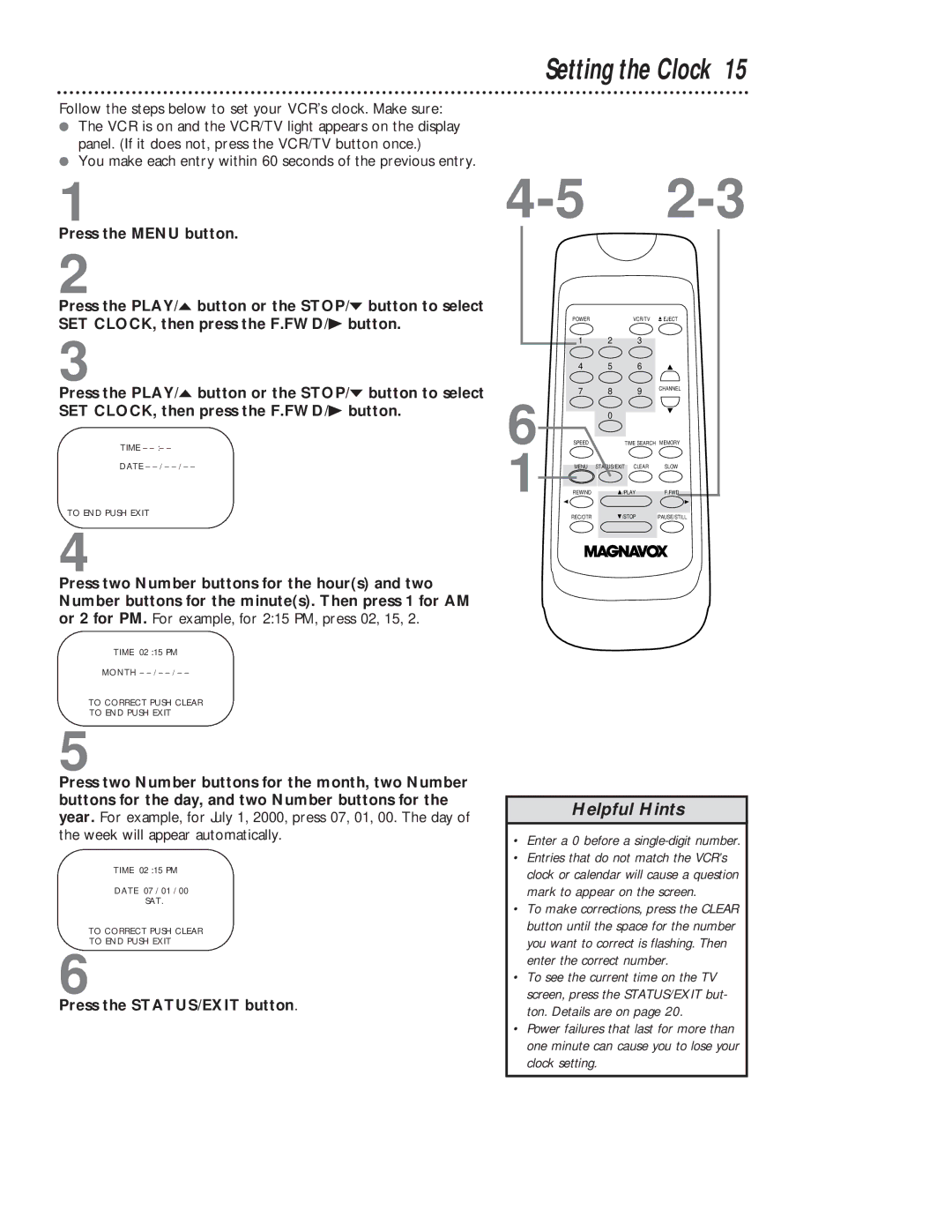 Magnavox VR401BMG owner manual Follow the steps below to set your VCR’s clock. Make sure 