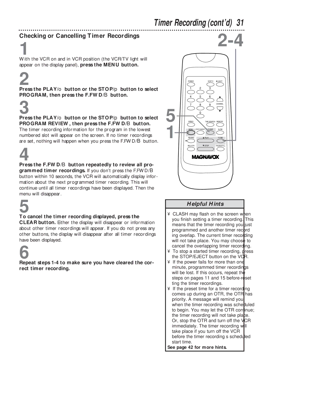 Magnavox VR401BMG owner manual Checking or Cancelling Timer Recordings 