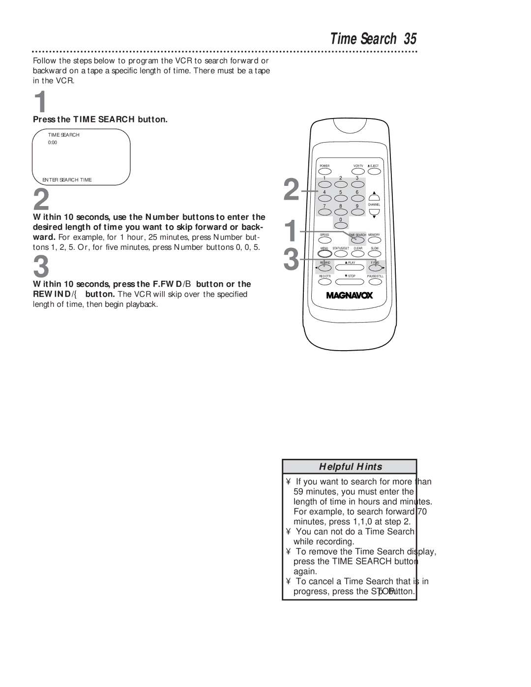 Magnavox VR401BMG owner manual Press the Time Search button 