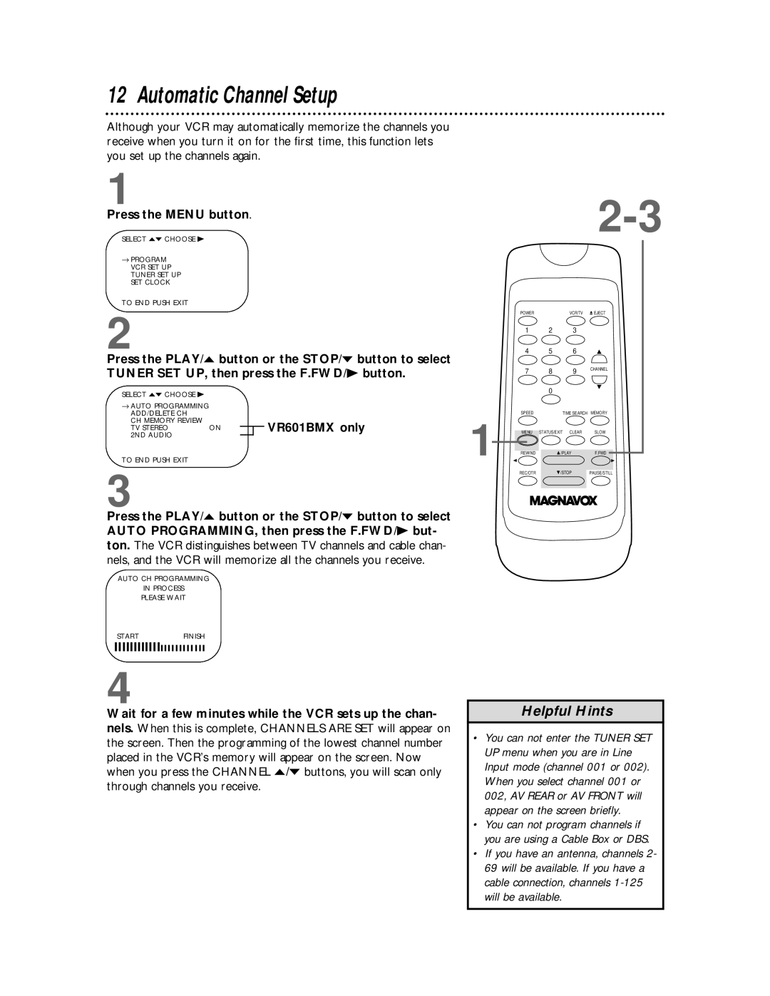 Magnavox VR401BMX owner manual Automatic Channel Setup, Press the Menu button, VR601BMX only 