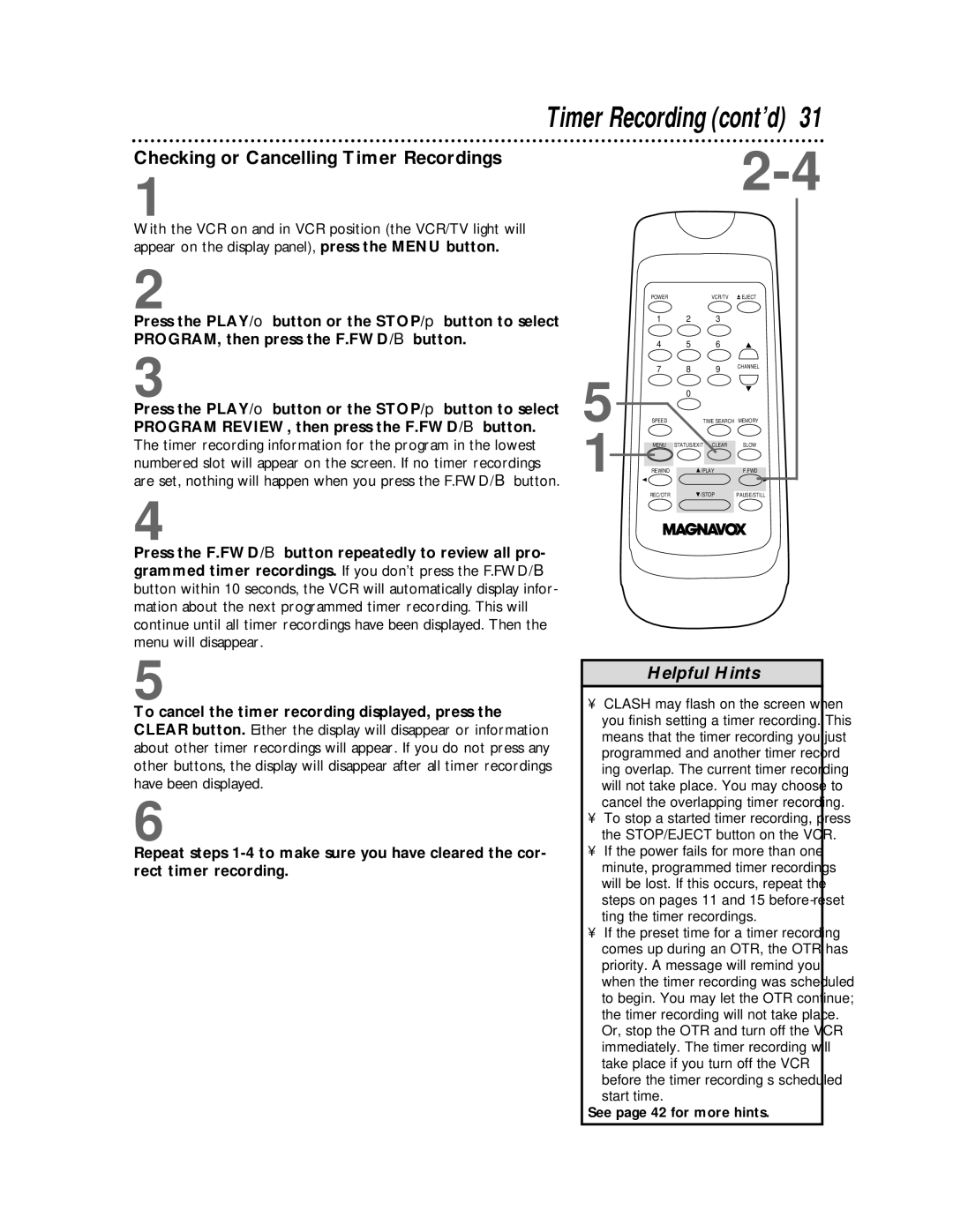 Magnavox VR601BMX, VR401BMX owner manual Checking or Cancelling Timer Recordings 