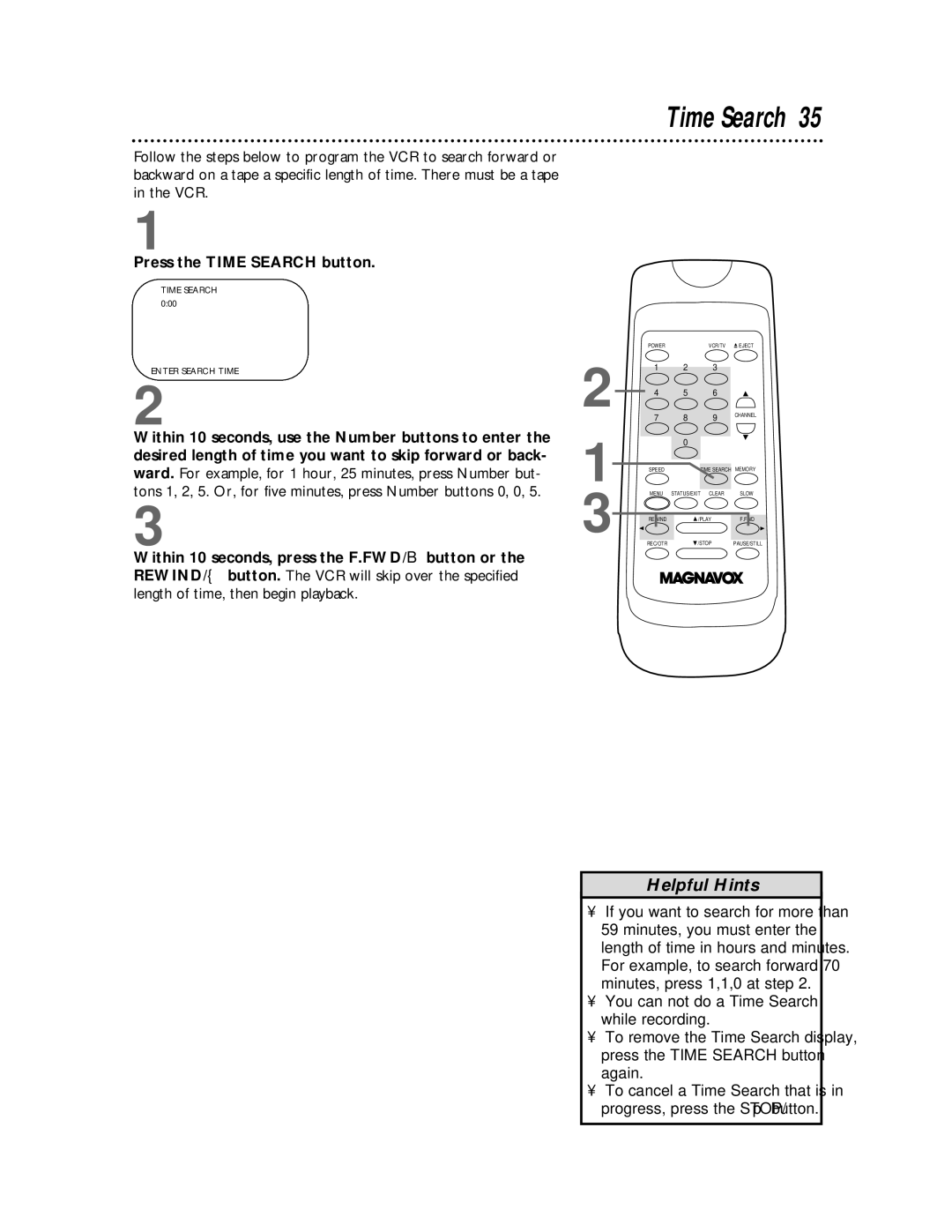 Magnavox VR601BMX, VR401BMX owner manual Press the Time Search button 