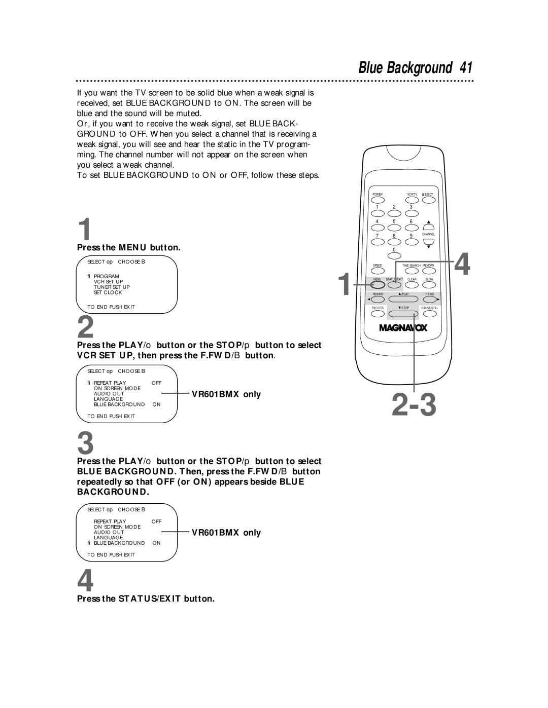 Magnavox VR401BMX owner manual Blue Background, VR601BMX only 