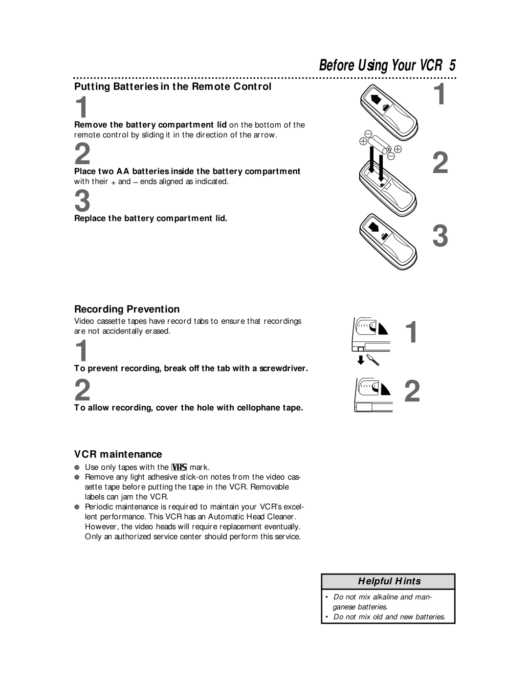Magnavox VR601BMX Before Using Your VCR, Putting Batteries in the Remote Control, Recording Prevention, VCR maintenance 