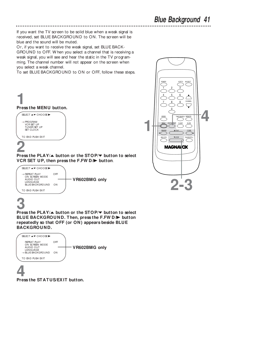 Magnavox VR402BMG owner manual Blue Background, VR602BMG only 