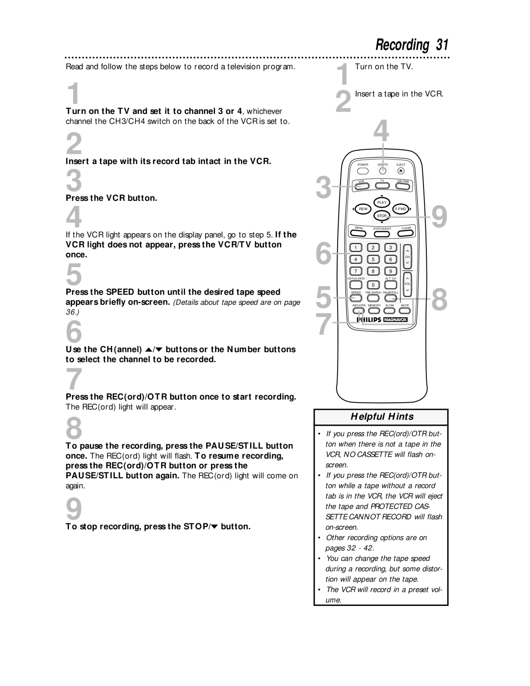 Magnavox VRA431AT99 owner manual Recording, VCR light does not appear, press the VCR/TV button once 