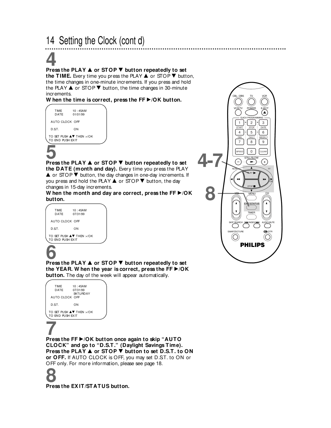 Magnavox VRA641AT99 owner manual Setting the Clock cont’d, Press the Play 8 or Stop 9 button repeatedly to set, Button 