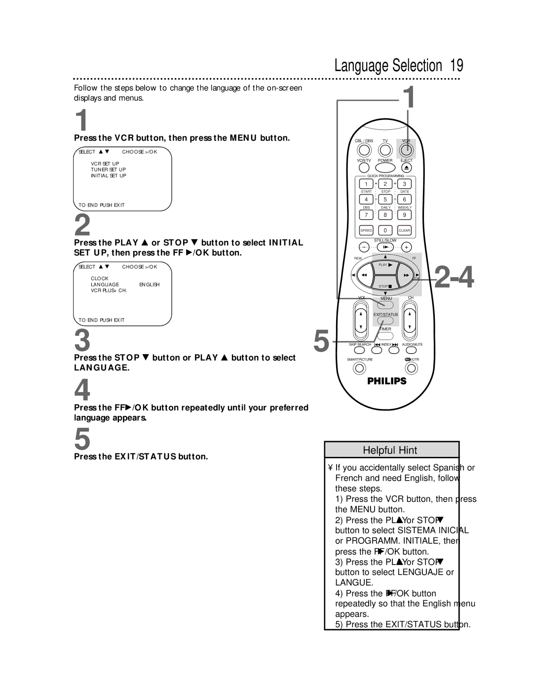 Magnavox VRA641AT99 owner manual Language Selection, Press the Stop 9 button or Play 8 button to select 