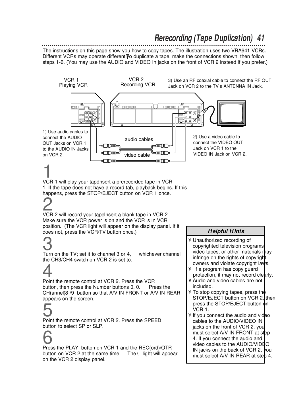 Magnavox VRA641AT99 owner manual Rerecording Tape Duplication, VCR 1 will play your tape. Insert a prerecorded tape in VCR 