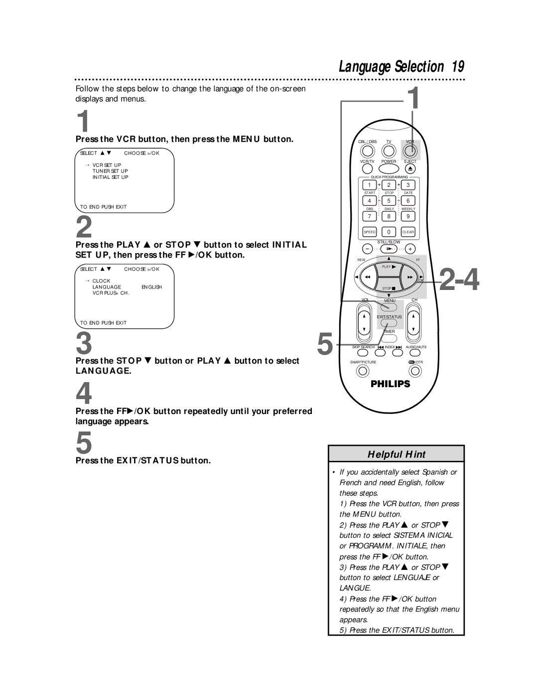 Magnavox VRA651AT owner manual Language Selection, Press the Stop 9 button or Play 8 button to select 