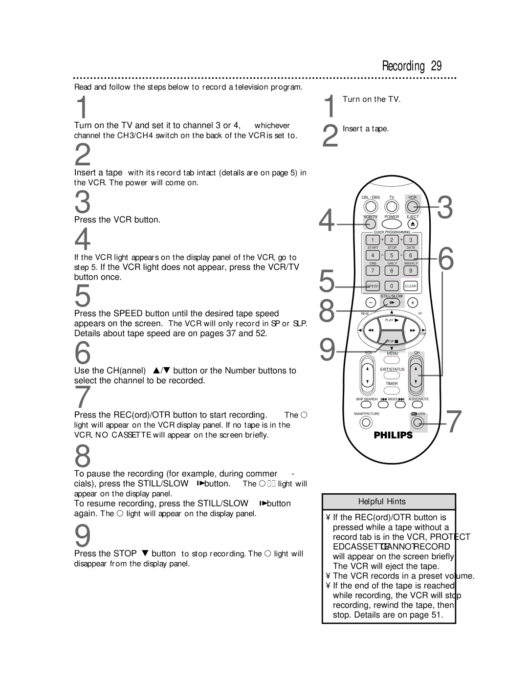 Magnavox VRA651AT owner manual Recording, Press the VCR button, VCR records in a preset volume 